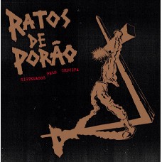 Ratos De Porão – Sistemados Pelo Crucifa